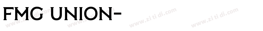 FMG Union字体转换